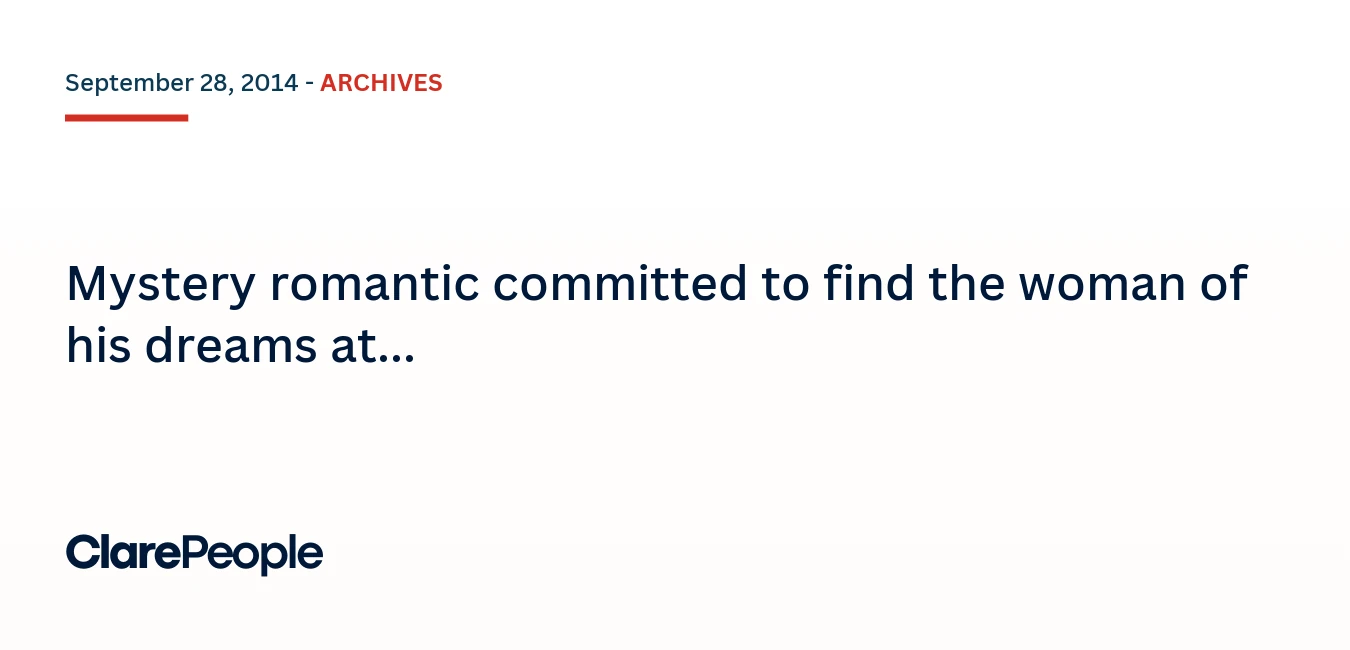 Mystery romantic committed to find the woman of his dreams at Lisdoonvarna festival